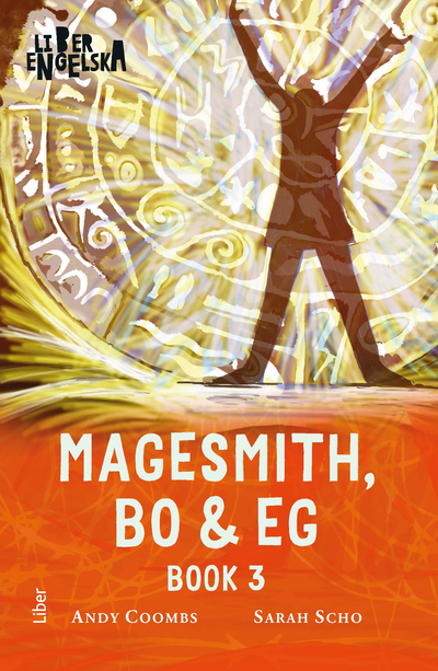 Magesmith, Bo and Eg : Book Three — Liber edition cover